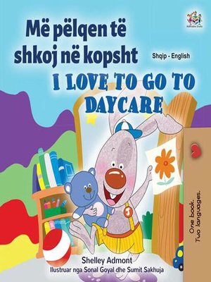 cover image of Dua të shkoj në kopsht I Love to Go to Daycare